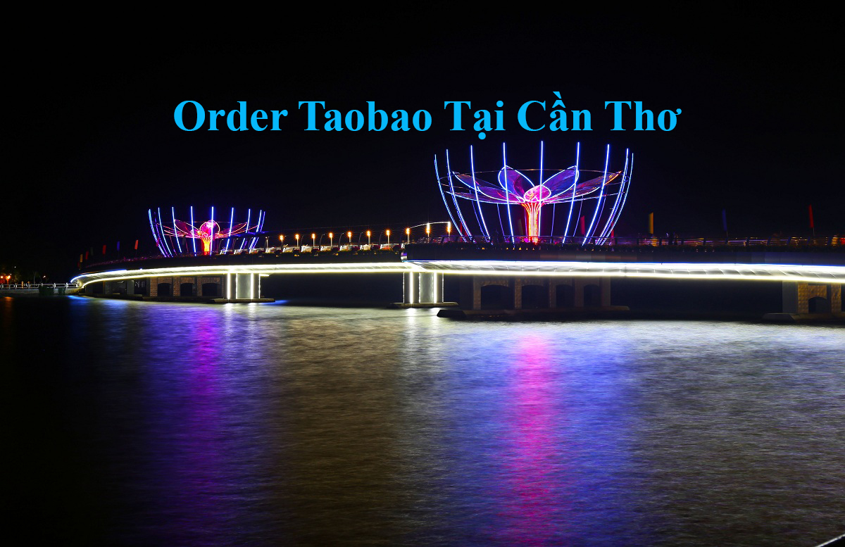 order-taobao-tai-can-tho