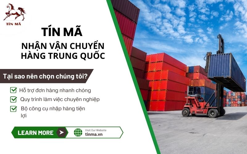 Tín Mã là công ty vận chuyển hàng Trung Việt