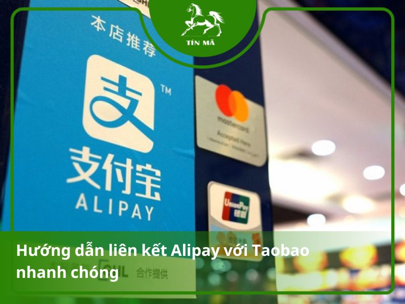 Cách liên kết Alipay với Taobao nhanh chóng