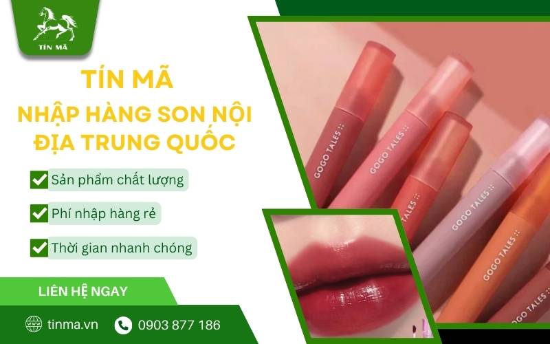 Nhập hàng son nội địa Trung hot, giá rẻ tại Tín Mã