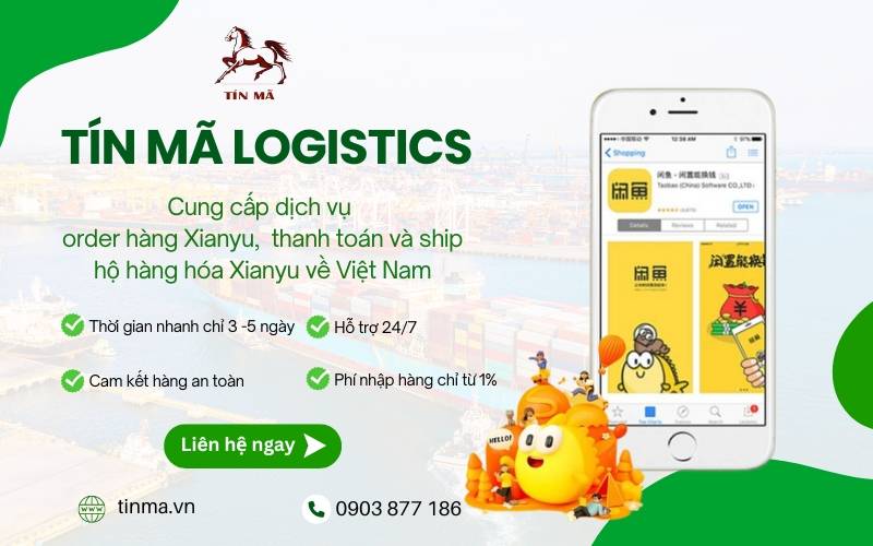 Order trực tiếp từ đồ cũ Trung Quốc qua dịch vụ đặt hộ hàng Xianyu của Tín Mã