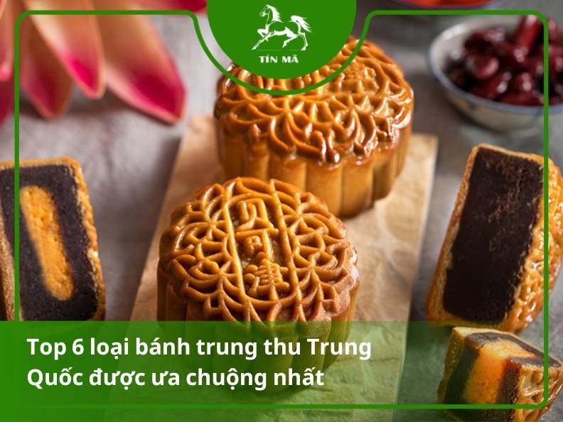 Top thương hiệu bánh trung thu Trung Quốc nổi tiếng