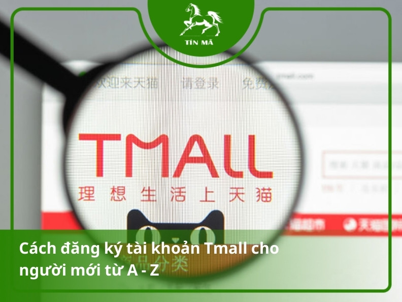 Cách tạo tài khoản Tmall chi tiết nhất