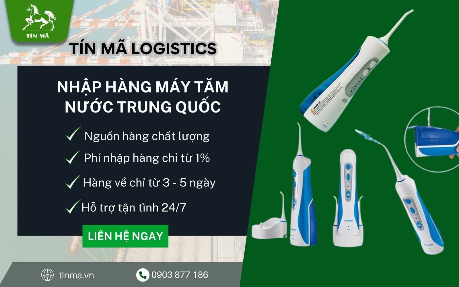 Tín Mã Logistics chuyên nhập hàng máy tăm nước Trung Quốc uy tín, chất lượng