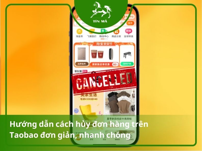 Cách huỷ đơn taobao trên điện thoại và máy tính nhanh chóng