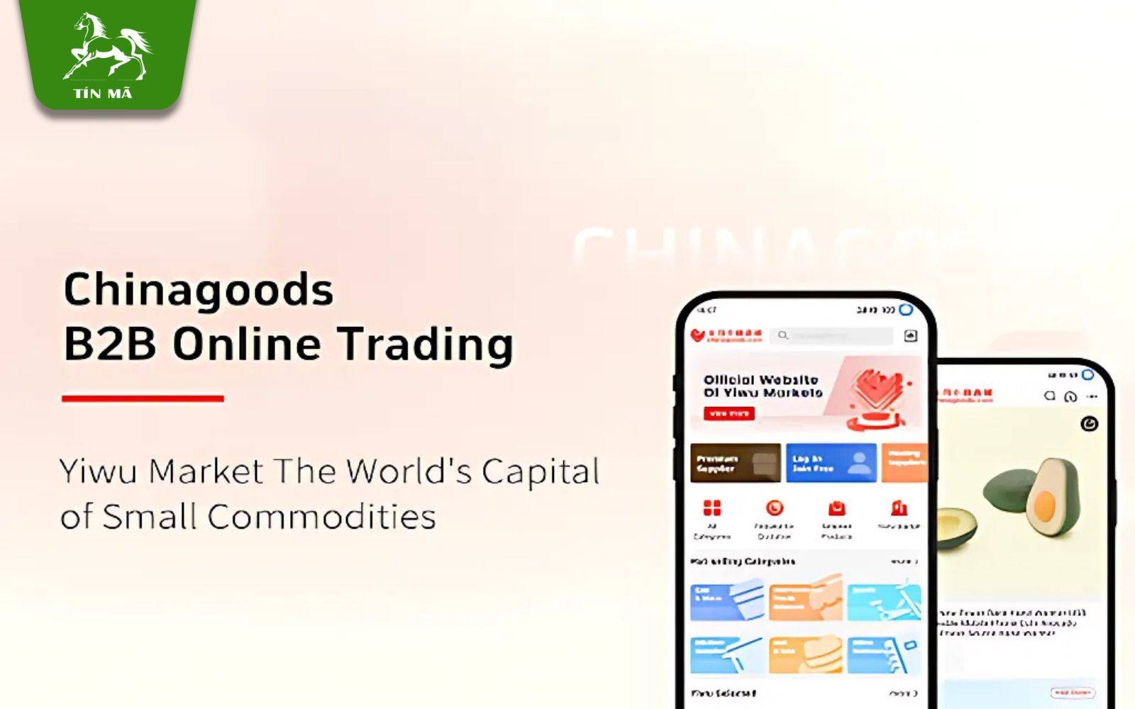 Chinagoods hiện nay có sẵn cho cả 2 nền tảng iOS và Android Sàn Chinagoods có sẵn cho cả 2 nền tảng iOS và Android