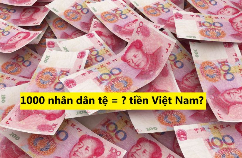 Tiền Trung Quốc đổi ra tiền Việt Nam được thực hiện như thế nào? 4 Tiền Trung Quốc đổi ra tiền Việt Nam được thực hiện như thế nào?