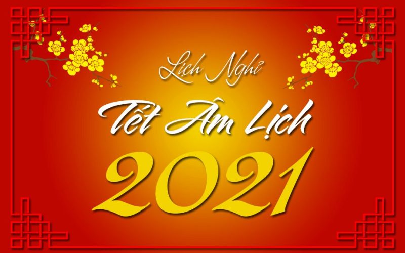 Lịch Nghỉ Tết Nguyên Đán
