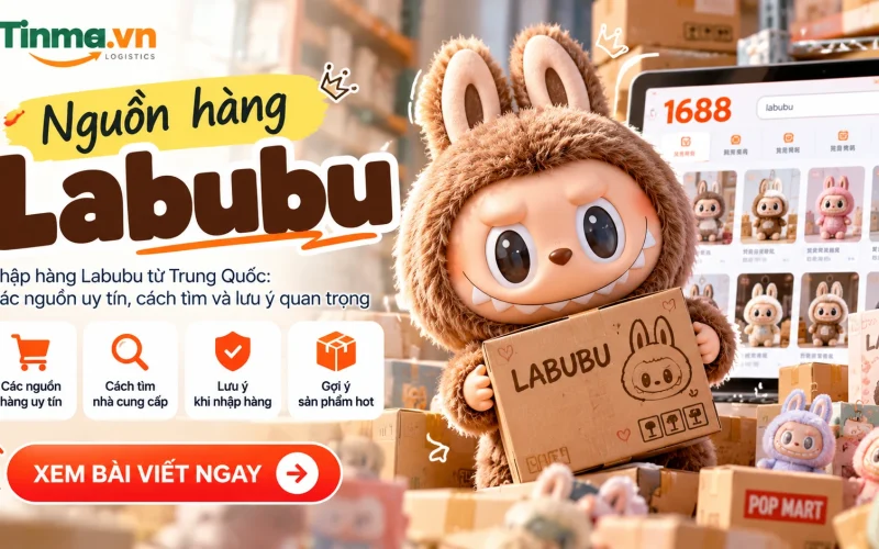 Tiết lộ nguồn sỉ hàng Labubu “Đẹp – HOT – Giá Hời”