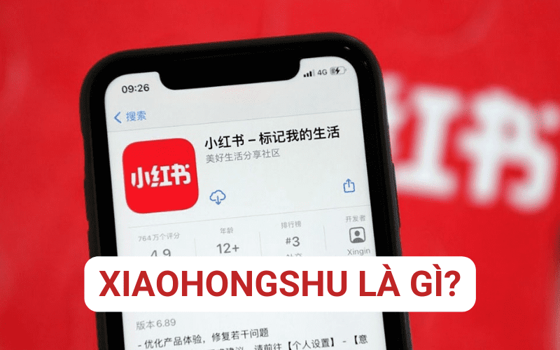 Xiaohongshu là gì? Cách đăng ký xiaohongshu nhanh chóng